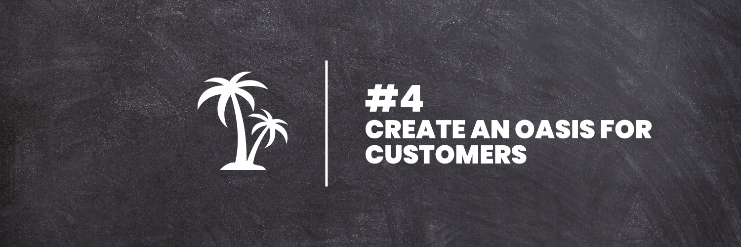 npe-2024-create-an-oasis-for-customers